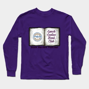 Lunch Ladies Book Review - Book Long Sleeve T-Shirt